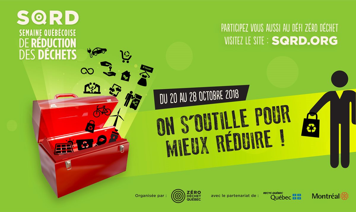 Semaine québécoise de réduction des déchets du 20 au 28 octobre 2018. On s'outille pour mieux réduire!