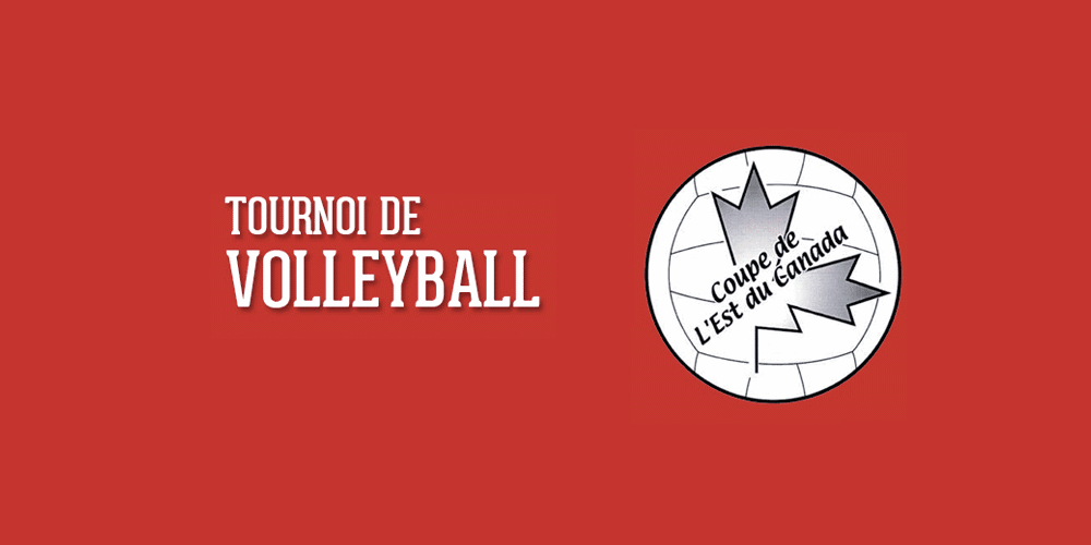 Coupe de l'Est du Canada -  Tournoi de volley
