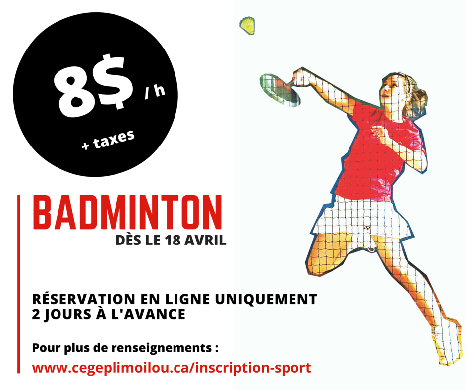 Promotion badminton 8 $ dès le 18 avril