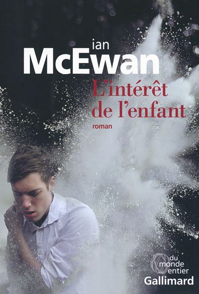Ian McEwan L'intérêt de l'enfant