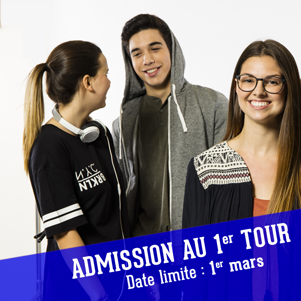 Étudiants Admission 1er tour : 1er mars