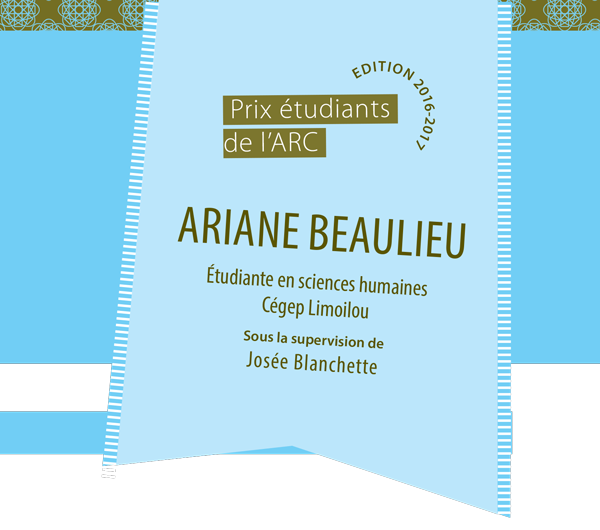 Prix étudiants de l'ARS Ariane Beaulieu, étudiante en sciences humaines au Cégep Limoilou