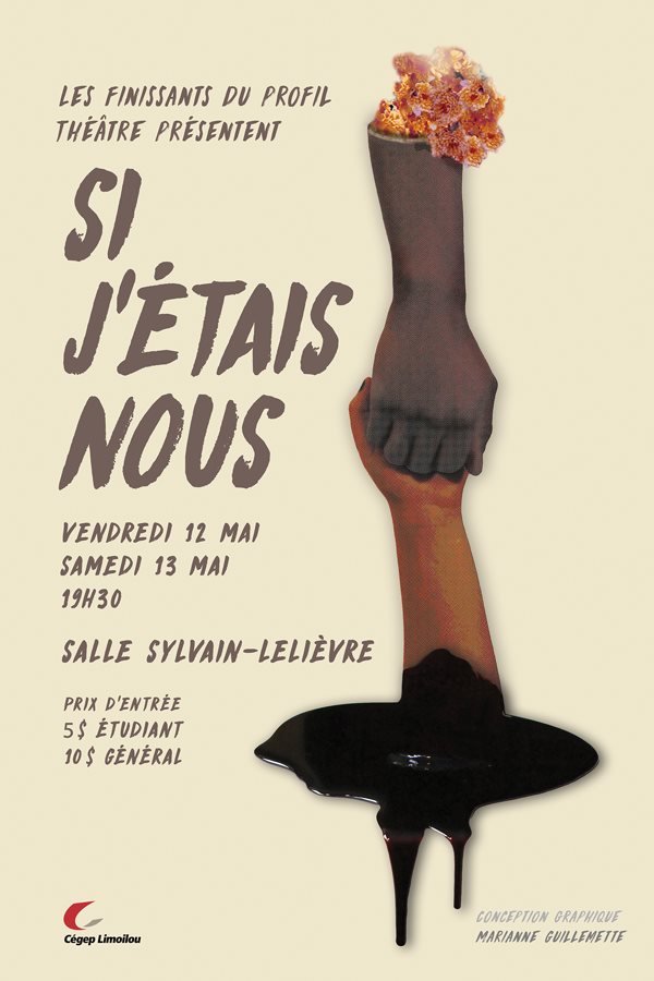 Affiche Les finissants en théâtre présentent Si j'étais nous le vendredi 12 et samedi 13 mai, 19 h 30 salle Sylvain-Lelièvre