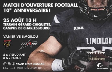 Match d'ouverture football 10e anniversaire Titans Cégep Limoilou 25 août 2018, 13 h, terrain Gérard-Chiquette, campus de Charlesbourg