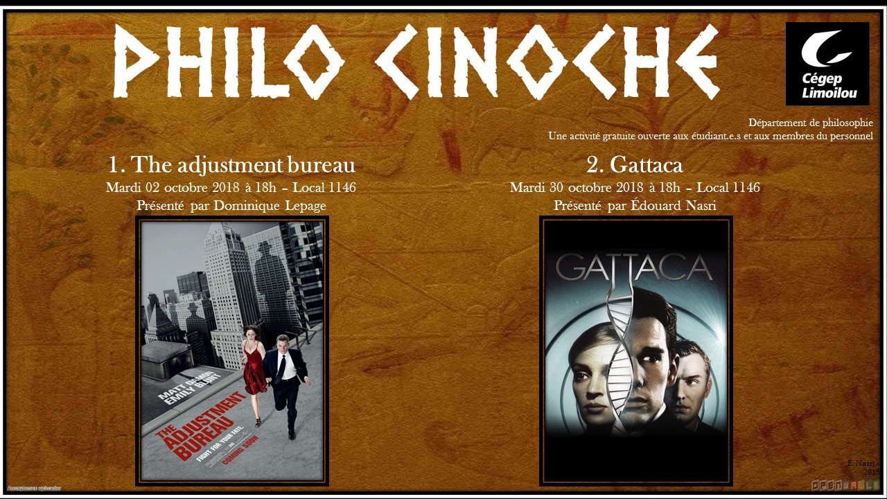 Philo Cinoche 1. The adjustement bureau 2. Gattaca