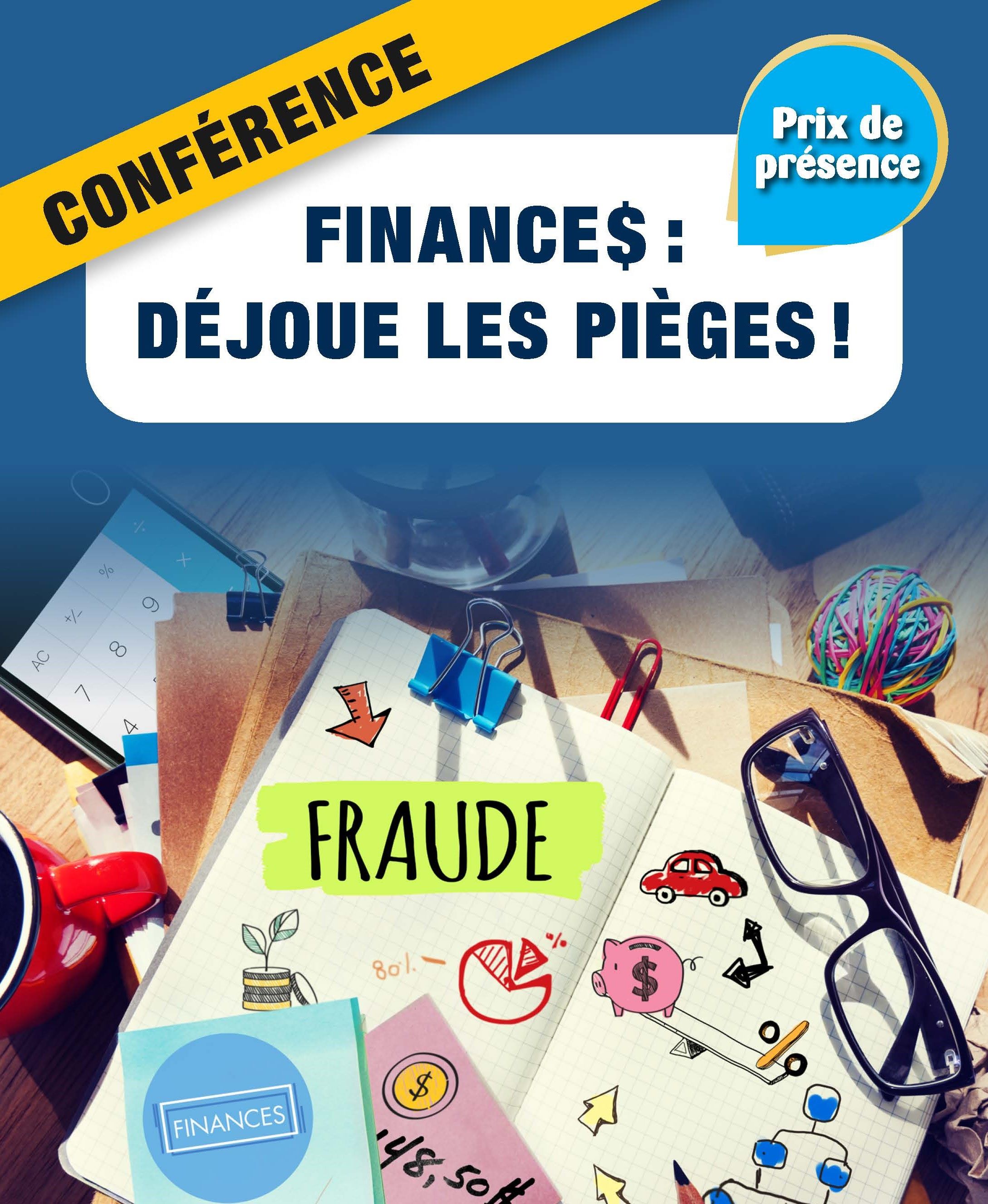 Affiche de la conférence « Finances : Déjoue les pièges! », on voit des cahiers avec des notes, des lunettes et une tasse de café.