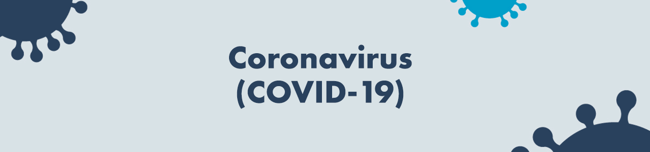 Coronavirus (COVID-19)