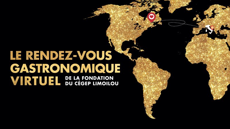 Le Rendez-vous gastronomique virtuel de la Fondation du Cégep Limoilou mappemonde dorée