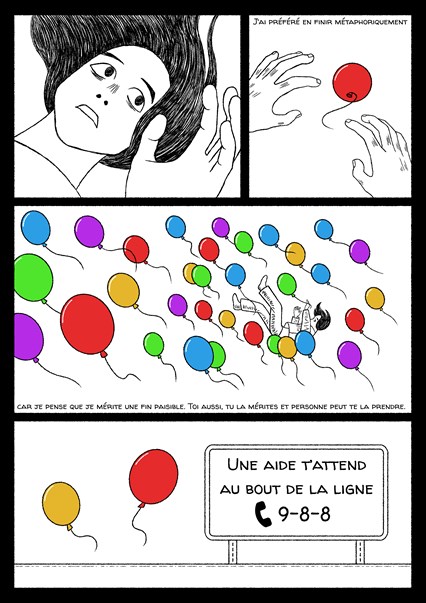 J'ai préféré en finir métaphoriquement car je pense que je mérite une fin paisible. Toi aussi tu la mérites et personne peut te la prendre. Dessins d'une personne tentant d'attraper un ballon rouge et qui se retrouve entourée de dizaines de ballons de couleurs
