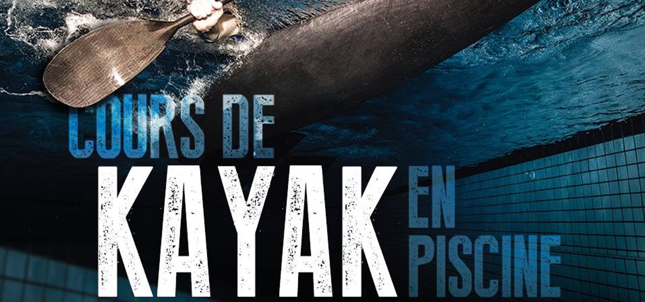 Cours de kayak en piscine