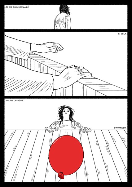 Je me suis demandé si cela valait la peine d'avancer. Dessins noir et blanc d'une personne devant un piano, sur lequel il y a un ballon rouge