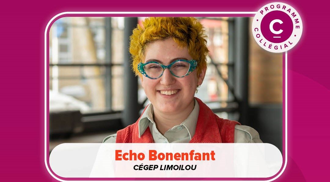 Écho Bonenfant, finaliste du Cégep Limoilou dans la catégorie Personnalité Engagée, Forces Avenir 2023